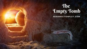 Resurrection Empty Tomb